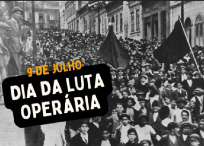 Dia da Luta Operária: data em memória da Greve Geral de 1917 é ...